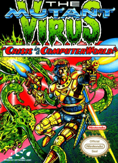 The Mutant Virus: Crisis in a Computer World
