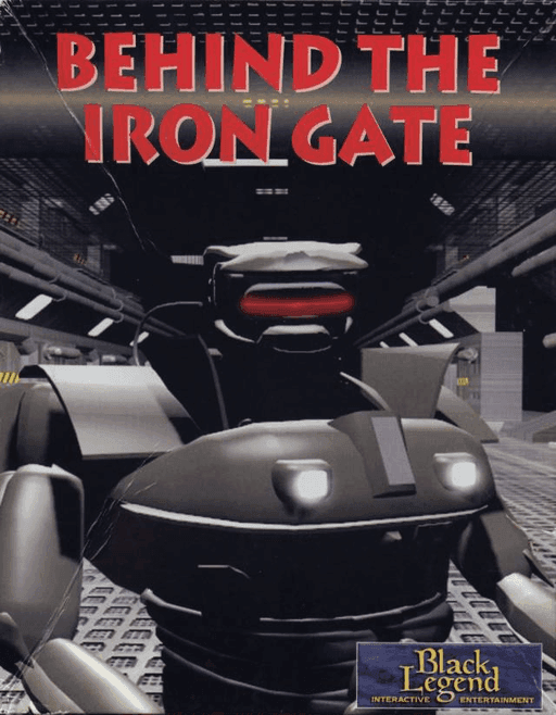 Behind the Iron Gate