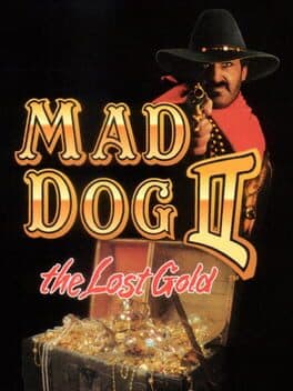 Mad Dog II: The Lost Gold — обложка
