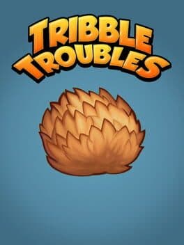 Tribble Trouble