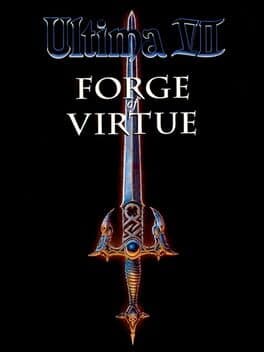 Ultima VII: The Forge of Virtue
