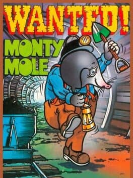 Wanted: Monty Mole