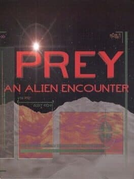 Prey: Alien Encounter