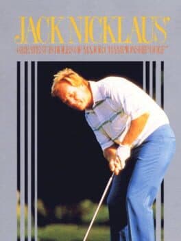 Jack Nicklaus' Greatest 18 Holes of Major Championship Golf — обложка