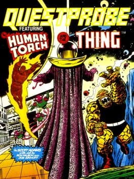 Questprobe featuring The Human Torch and The Thing
