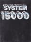 System 15000