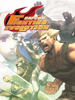 Capcom Fighting Evolution •Capcom Fighting Jam