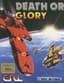 Death or Glory