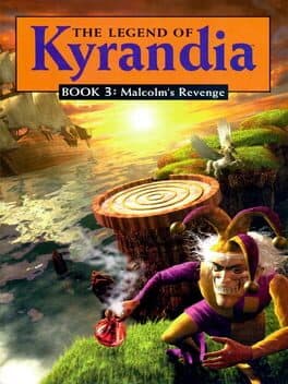 Legend of Kyrandia: Malcolm's Revenge, The