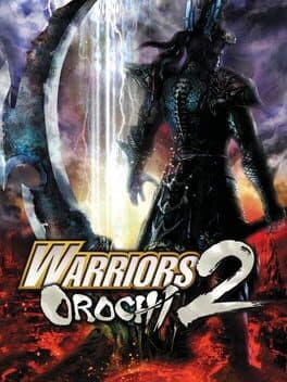 Warriors Orochi 2 •Musou Orochi: Maou Sairin