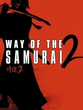 Way of the Samurai 2 •Samurai Dou 2: Way of the Samurai 2